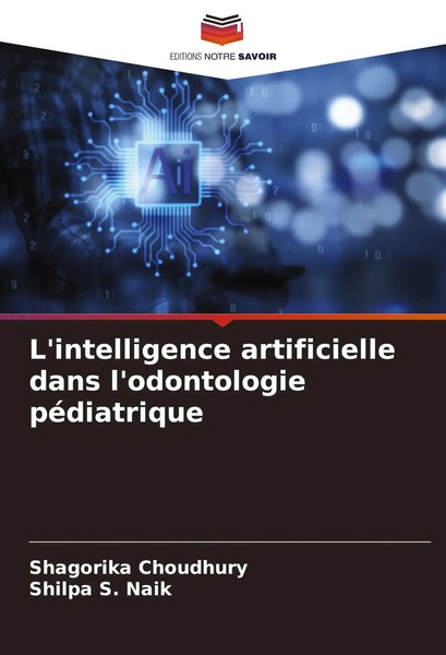 L'intelligence Artificielle Dans L'odontologie PéDiatrique Choudhury (U. A.)-image