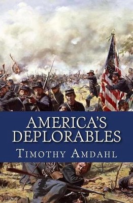 America's Deplorables by Timothy John Amdahl (English) Paperback Book