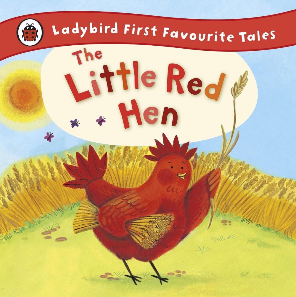 The Little Red Hen: Ladybird First Favourite Tales by Ronne Randall (English) Ha