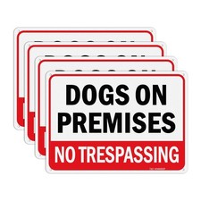 T R Dogs On Premises No Trespassing Sign - 4 Pack 10" x 7", x 7" - 4 pack