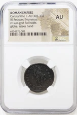 Constantine I, The Great (Sol Invictus) Roman AE Coin - NGC (AD 272-337) - CH-AU