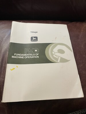 John Deere FMO Fundamentals  of Machine Operation Tillage OEM 1984
