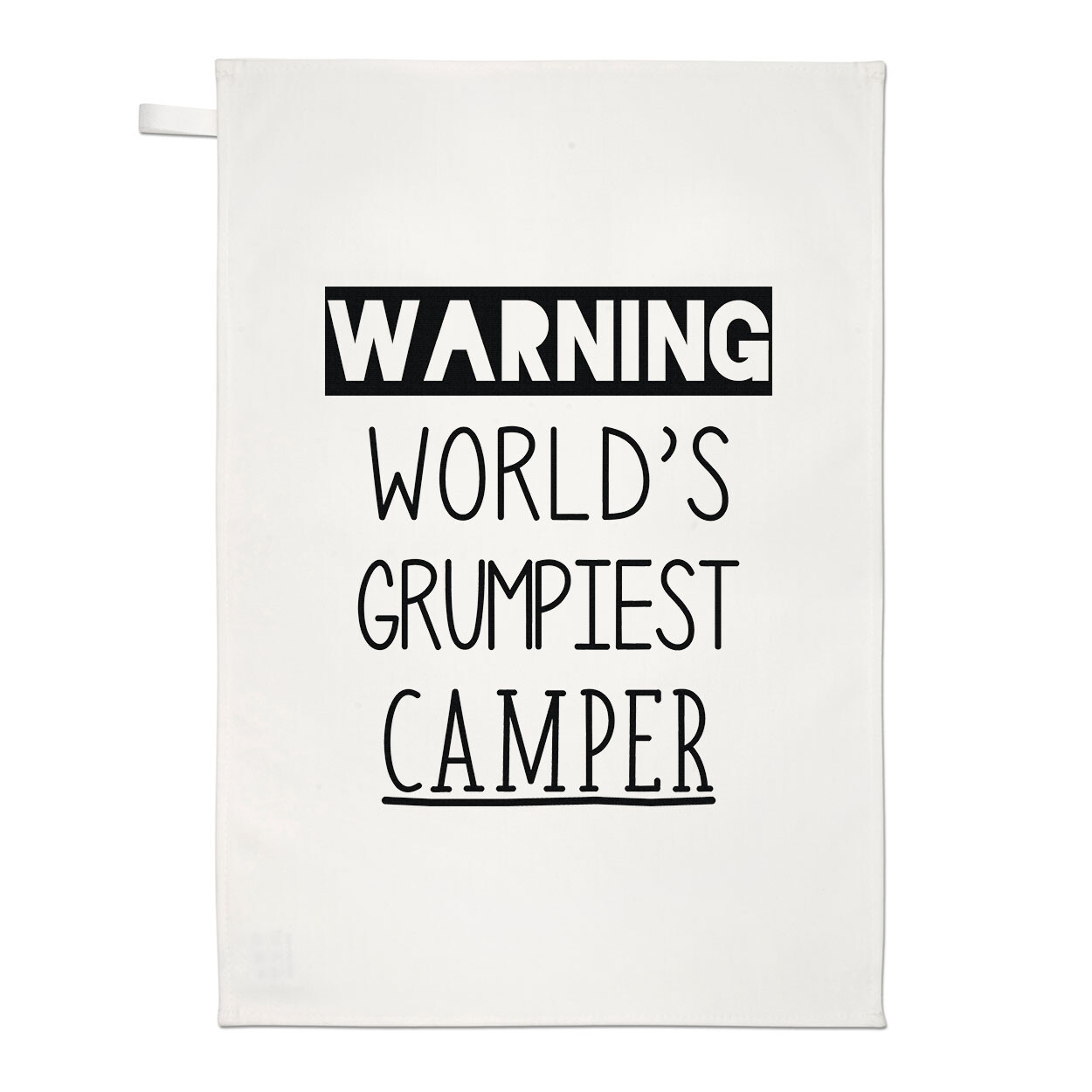 Warning World's Grumpiest Camper Tea Towel Best Camping Dad Joke Birthday
