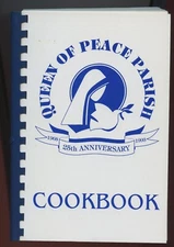 1993 Aurora, Colorado Cookbook - 25th Anniversary, Queen of Peace Parish, Nice C