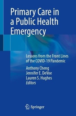 Primary Care in a Public Health Emergency - 9783032124869