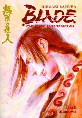 Blade of the Immortal Volume 6: Dar..., Samura, Hiroaki