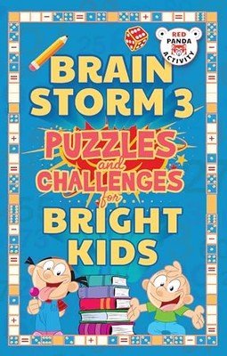 Brain Storm 3: Puzzles and Challenges for Smart Kids by Red Panda NEW