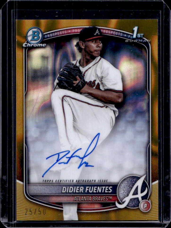 2025 Bowman Didier Fuentes Chrome Auto Gold Lava Refractor 1st #25/50