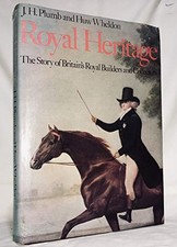 Royal Heritage: The Story of Britain's..., Wheldon, Huw