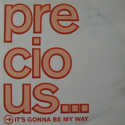 Precious - It's Gonna Be My Way - UK Promo 12'' Vinyl - 2000 - EMI