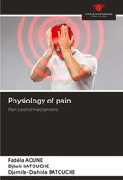 FadéLa Aoune (U. A.) | Physiology Of Pain | Taschenbuch | Englisch (2020)