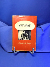 Old Dolls by Eleanor St. George 1950 Hardcover Illustrated