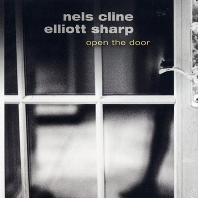 Nels Cline & Elliott Sharp   Open The Door CD - NEW - Sealed