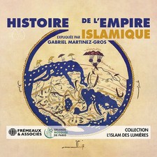 Gabriel Martinez-Gro - Histoire de L'empire Islamique [New CD] 3 Pack