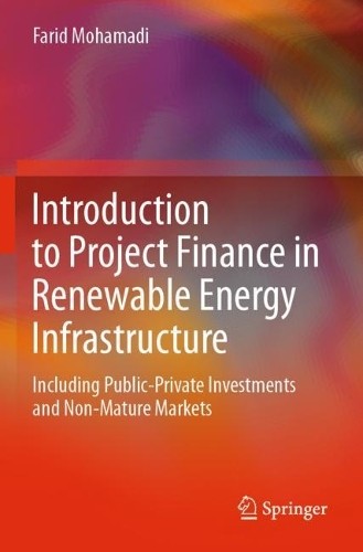 Фарид Мохамади Введение в проектное финансирование в издании Renewa (мягкая обложка) (ИМПОРТ из Великобритании)
