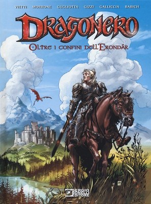 Stefano Vietti Oltre i confini dell'Erondar. Dragonero (Hardback) (UK IMPORT)