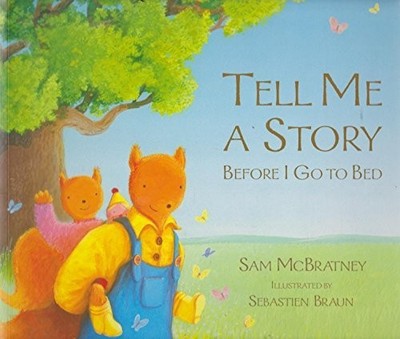 Tell Me A Story Before I Go To Bed, McBratney, Sam