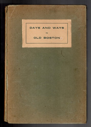 Days and Ways in Old Boston - 第 1/5 張圖片