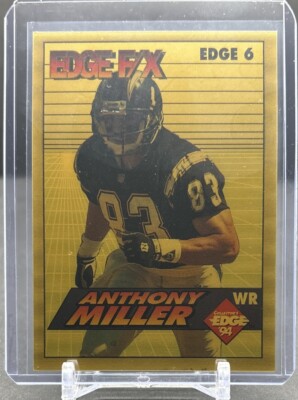 1994 COLLECTOR S EDGE NFL #6 Anthony Miller Chargers Edge F/X Silver Back