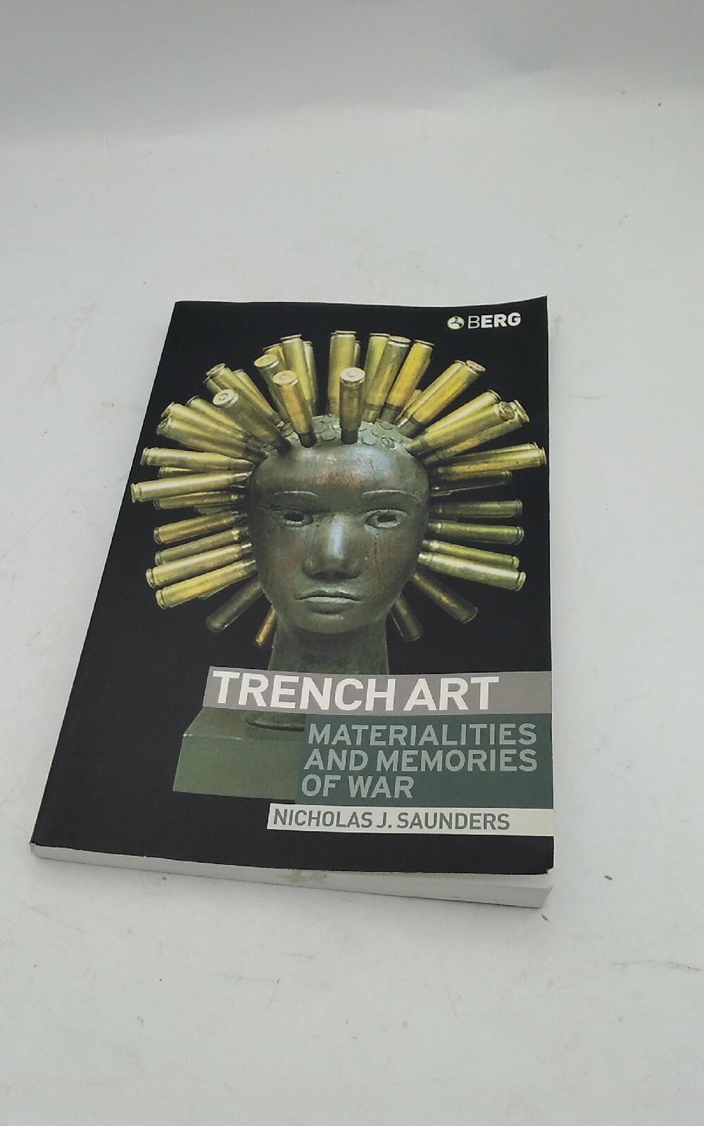 Trench Art: Materialities and Memories Saunders