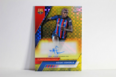 2023 TOPPS FC BARCELONA YELLOW X-REFRACTOR /99 AUTO ASISAT OSHOALA #AU-OS (CS22)