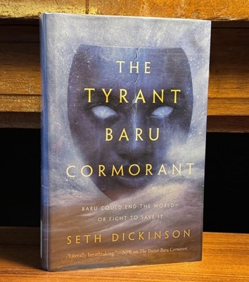 The Tyrant Baru Cormorant by Seth Dickinson TOR Hardcover First Edition ExLibris