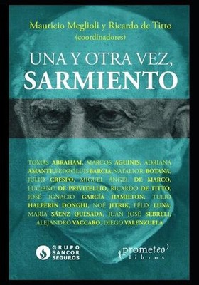 Una y otra vez, Sarmiento: Pol?micas y debates by Mauricio Meglioli (Spanish) Pa