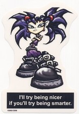 I'LL TRY BEING NICER IF YOU'LL TRY BEING SMARTER Vinyl mean girl STICKER/DECAL