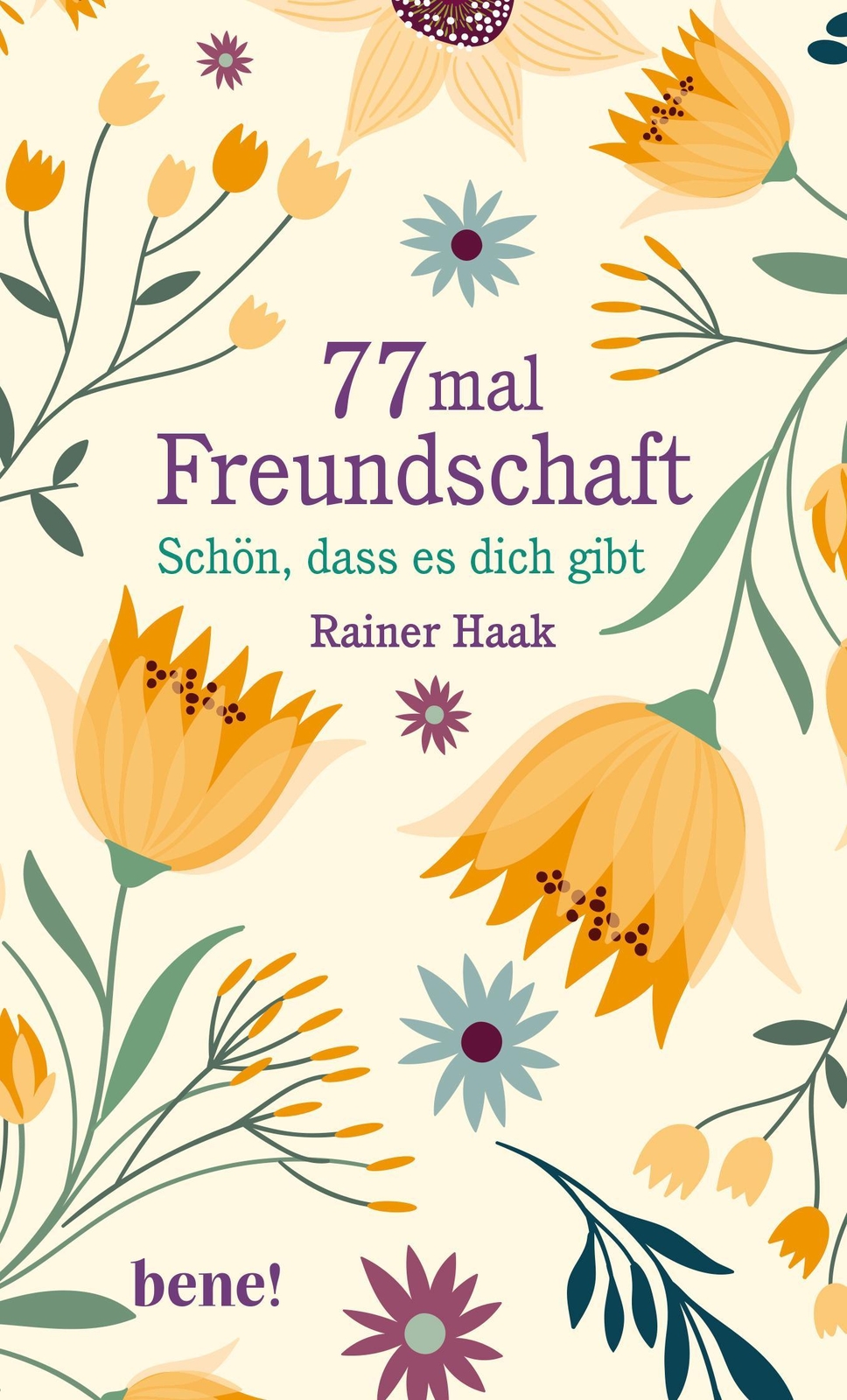 Thumbnail - 77 Mal Freundschaft Rainer Haak