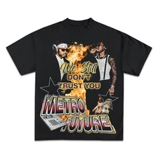 FUTURE & METRO BOOMIN WE DON'T TRUST YOU Boxy Vintage Shirt Tee Streetwear Y2K