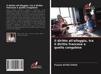 Il Diritto All'alloggio, Tra Il Diritto Francese E Quello Congolese Visso Buch