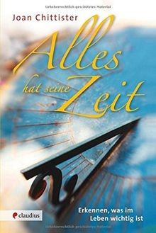 Alles hat seine Zeit: Erkennen, was im Leben wichtig ist... | Buch | Zustand gut
