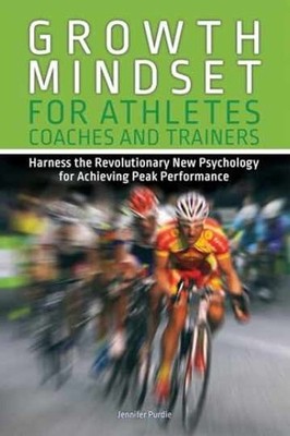 Growth Mindset for Athletes, Coaches - Paperback, by Purdie Jennifer - Very Good