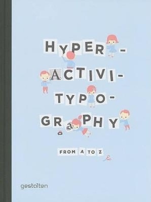 Hyperactivitypography from A to Z, Studio 3