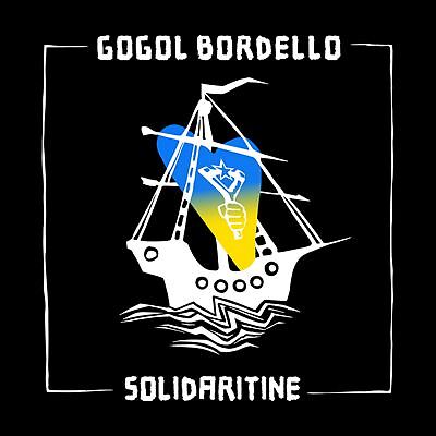 GOGOL BORDELLO - SOLIDARITINE / NEW Audio CD