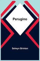 Selwyn Brinton | Perugino | Taschenbuch | Englisch (2023) | Alpha Editions