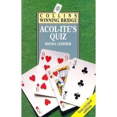 Acol-ite's Quiz, Lederer, Rhoda