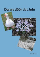 Dwars DööR Dat Johr Helma Gerjets Taschenbuch 112 S. Deutsch 2022
