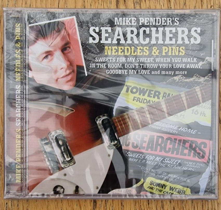 Mike Pender's Searchers Needles & Pins CD The Best Of New & Sealed