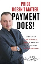 Price Doesn't Matter, Payment Does! (Paperback or Softback)