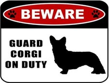 Beware Guard Corgi silhouette on Duty Laminated Dog Sign