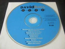 Play by David Ball (CD, Jul-1999, Warner/Reprise) - Disc Only!!!