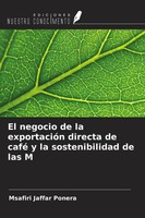 Msafiri Jaffar Ponera | El Negocio De La ExportacióN Directa De Café Y La...
