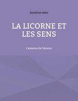 Sandrine Adso | La Licorne Et Les Sens | Taschenbuch | FranzöSisch (2021)