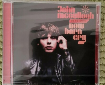 New Born Cry by John McCullagh & the Escorts (CD, 2015)