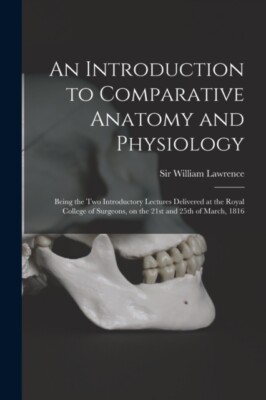 Lawrence - Eine Einführung in die vergleichende Anatomie und Physiologie Bei - J555z