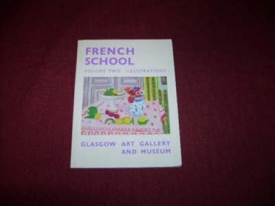 Glasgow Art Gallery and Museum:French School Volume Two Illustrations