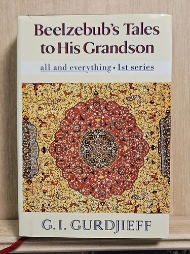 Beelzebub's Tales to His Grandson - 1st Series by G. I. Gurdjieff HCDJ 1992