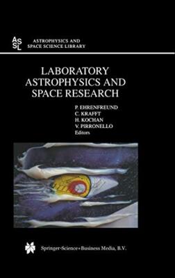 Laboratory Astrophysics and Space Research (Ast, Ehrenfreund, Krafft, Ehrend-,