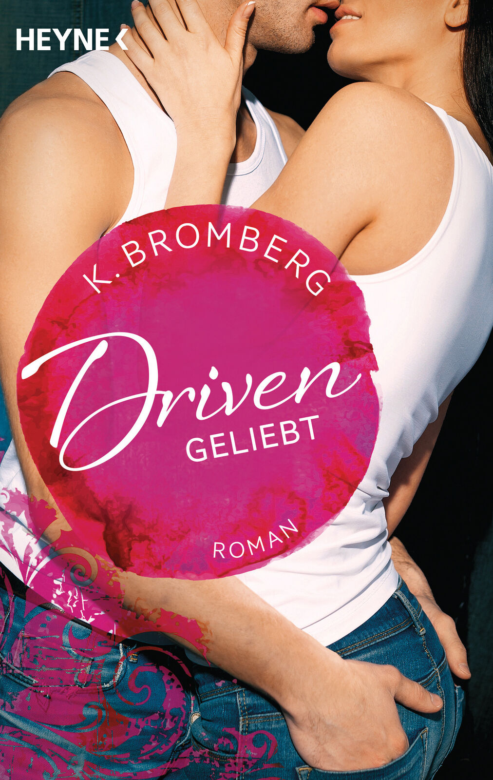 Thumbnail - K. Bromberg; Kerstin Winter / Driven. Geliebt